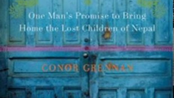 Travel Book Review: Little Princes: One Man's Promise to Bring Home the Lost Children of Nepal by Conor Grennan