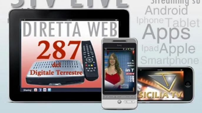 IN DIRETTA WEB "SICILIA TV", CANALE 287 DEL DIGITALE TERRESTRE