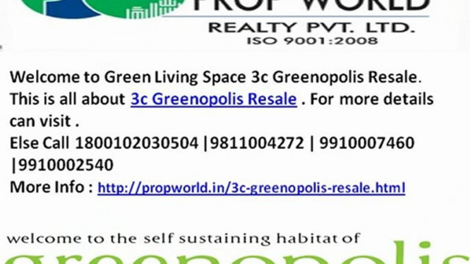 9910007460 9811004272 3c resale gurgaon , 3c greenopolis resale , greenopolis resale , resale in 3c greenopolis