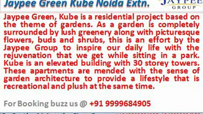 Jaypee greens kube project noida extension @ 09999684905