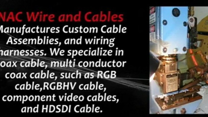 NAC Wire and Cables - Customized Cables, Wire Harnesses and Connector