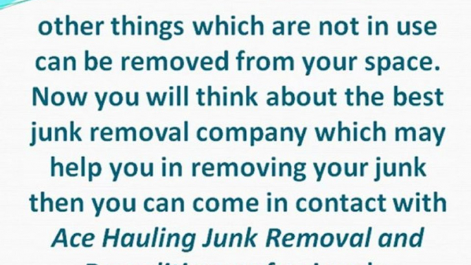 Get rid of unwanted junk by junk removal company