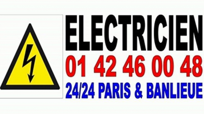 ELECTRICIEN ELECTRICITE PARIS 14e 75014 - TEL : 0142460048 - DEPANNAGE IMMEDIAT 24/24