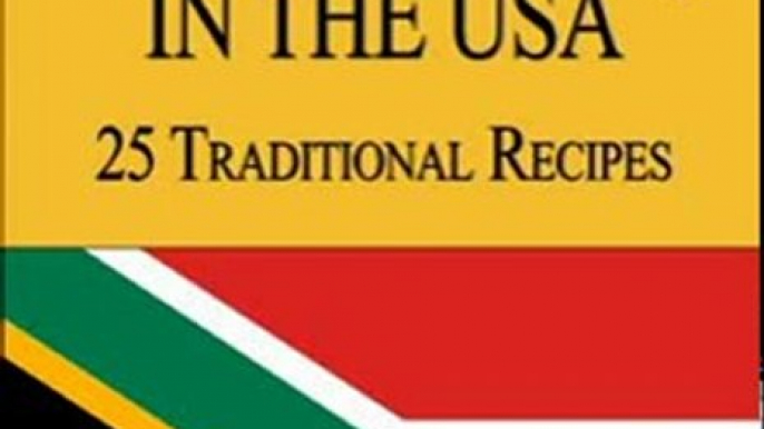 Cooking Book Review: Essential South African Cooking in the USA: 25 Traditional Recipes by Aileen Wilsen, Kathy Farquharson