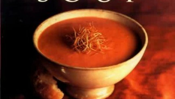 Cooking Book Review: The Williams-Sonoma Collection: Soup by Diane Rossen Worthington, Chuck Williams