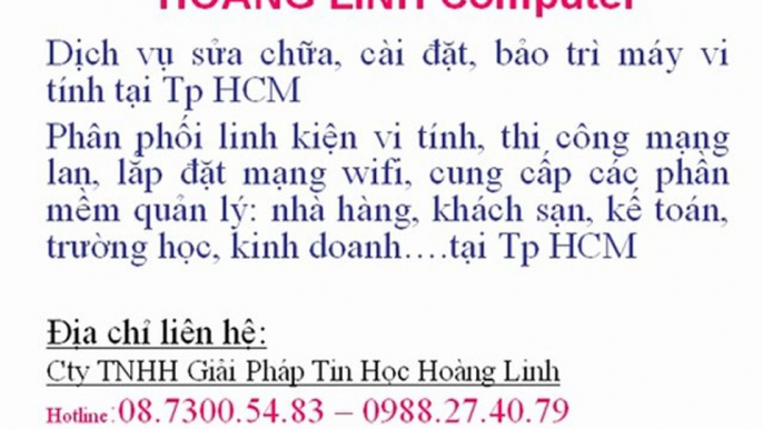 0988274079 SỬA MÁY VI TÍNH TẠI NHÀ QUẬN 1,2,3,4,7,9,BÌNH THẠNH,PHÚ NHUẬN,THỦ ĐỨC