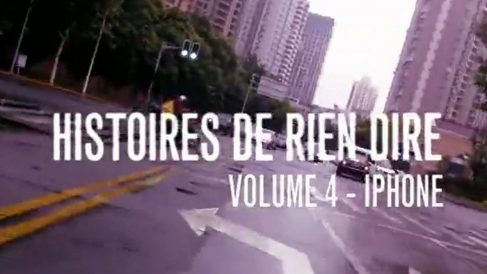 Histoires de rien dire / Iphone / Volume 4