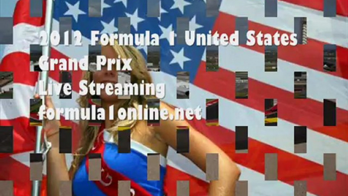 Watch F1 Race UNITED STATES GRAND PRIX 2012 Live Broadcast