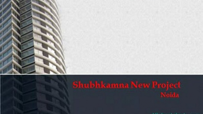 Shubhkamna New Project Noida Call @ 9555666555