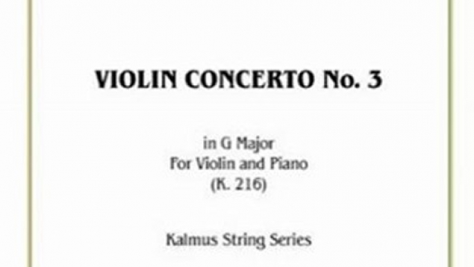 Fun Book Review: Violin Concerto No. 3 in G Major, K. 216 (Kalmus Edition) by Wolfgang Amadeus Mozart