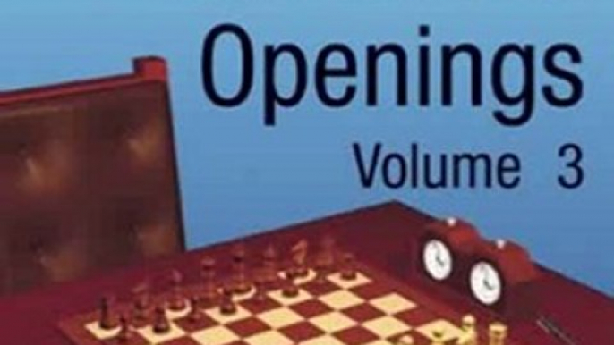 Fun Book Review: Mastering the Chess Openings, volume 3 by John Watson