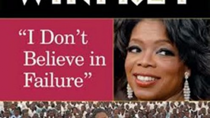 Biography Book Review: Oprah Winfrey: I Dont Believe in Failure (African-American Biographies (Enslow)) by Robin Westen