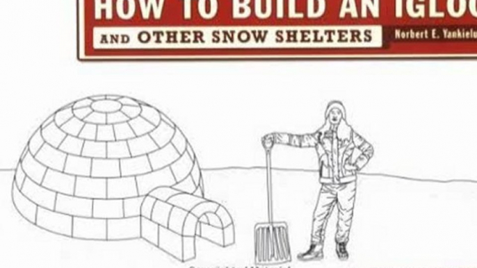 Crafts Book Review: How to Build an Igloo: And Other Snow Shelters by Norbert E. Yankielun, Amelia Bauer