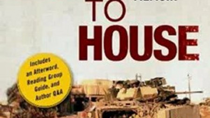 History Book Review: House to House: A Soldier's Memoir by David Bellavia, John Bruning