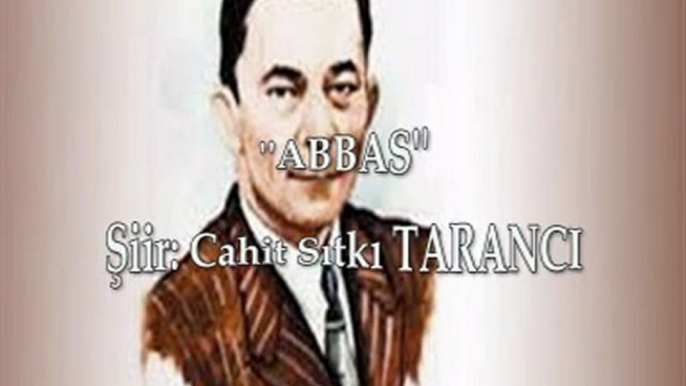 ABBAS Cahit Sıtkı TARANCI