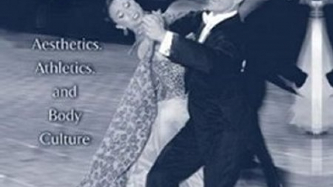 Fun Book Review: From Ballroom To Dancesport: Aesthetics, Athletics, And Body Culture (Suny Series in Sport, Culture, and Social Relations; Suny Series in Communication Studies) by Caroline Joan Picart