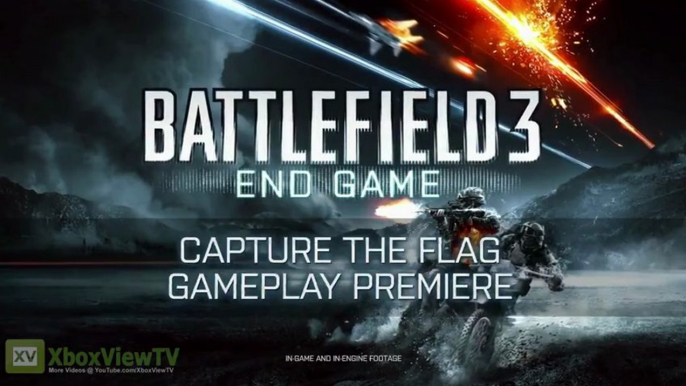 Battlefield 3 - End Game | "Capture the Flag" Gameplay Premiere Trailer (2013) [EN] | FULL HD