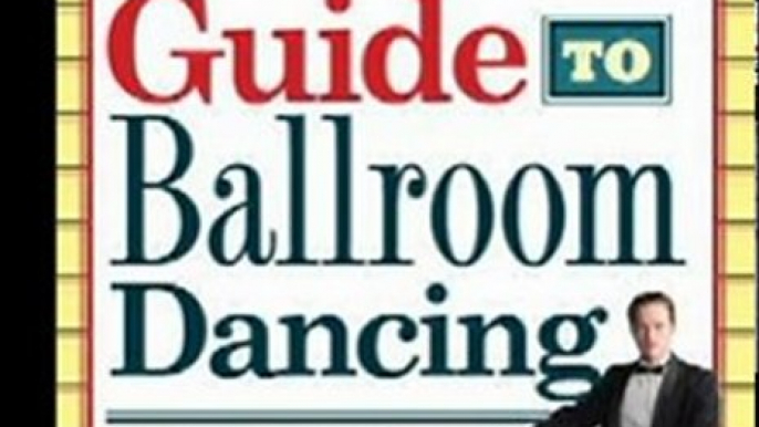 Fun Book Review: Every Man's Survival Guide to Ballroom Dancing: Ace Your Wedding Dance and Keep Cool on a Cruise, at a Formal, and in Dance Classes by James Joseph