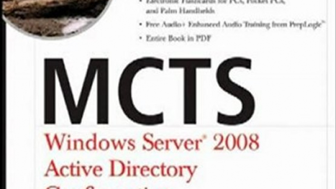 Technology Book Review: MCTS Windows Server 2008 Active Directory Configuration Study Guide: Exam 70-640 by William Panek, James Chellis