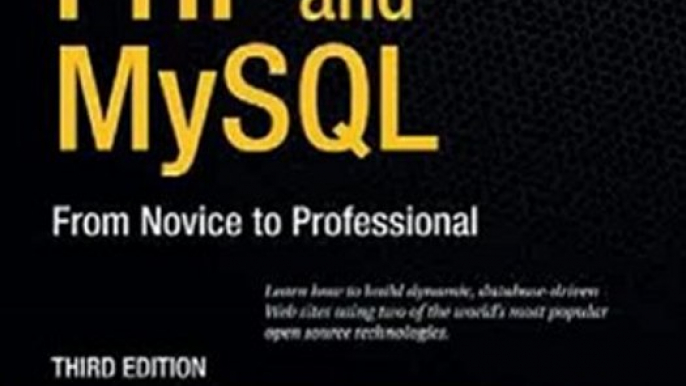 Technology Book Review: Beginning PHP and MySQL: From Novice to Professional by W. Jason Gilmore