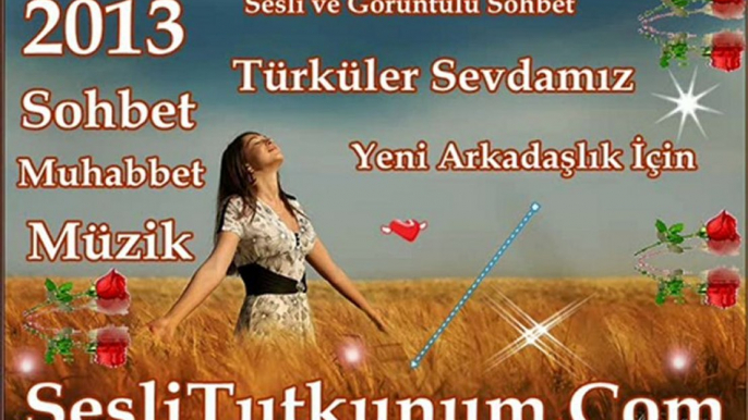 SesliTutkunum - Türkü - Türküler 2013 -Türküler - Yar Benim Senden Alacağım Var