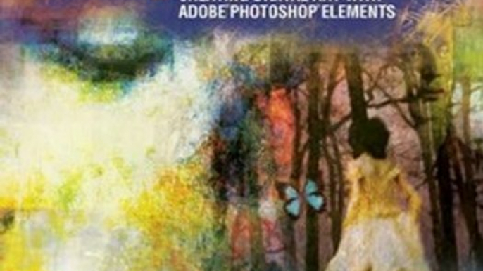 Computers Book Summary: Digital Expressions: Creating Digital Art with Adobe Photoshop Elements by Susan Tuttle