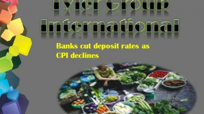 Banks cut deposit rates as CPI declines