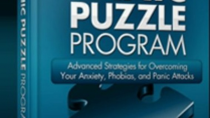 The Panic Puzzle Program-Advanced Strategies for Overcoming Your Anxiety, Phobias and Panic Attacks