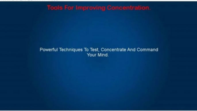 Tools For Improving Concentration. | Tools For Improving Concentration.