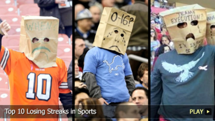 Top 10 Losing Streaks in Sports