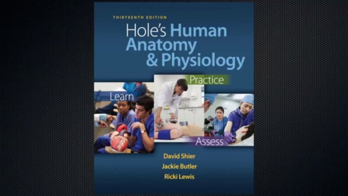 Hole's Human Anatomy and Physiology