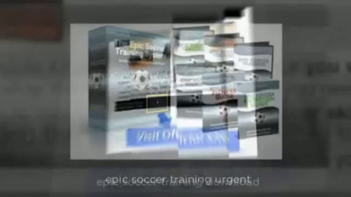 Epic Soccer Training - Improve Soccer Skills