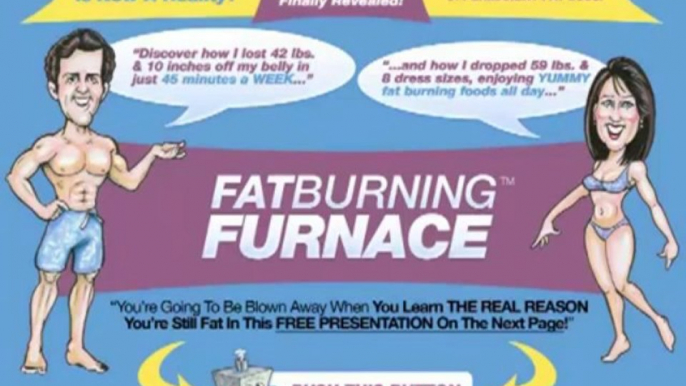 Fatburning Furnace Review | Is Fat Burning Furnace a Scam | Fat Burning Furnace