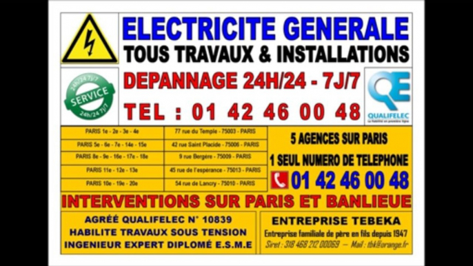 ELECTRICIEN PARIS 15eme -- 0142460048 -- DEPANNAGE IMMEDIAT 24/24 -- ELECTRICITE - ELECTRIQUE - OUVERT EN AOUT