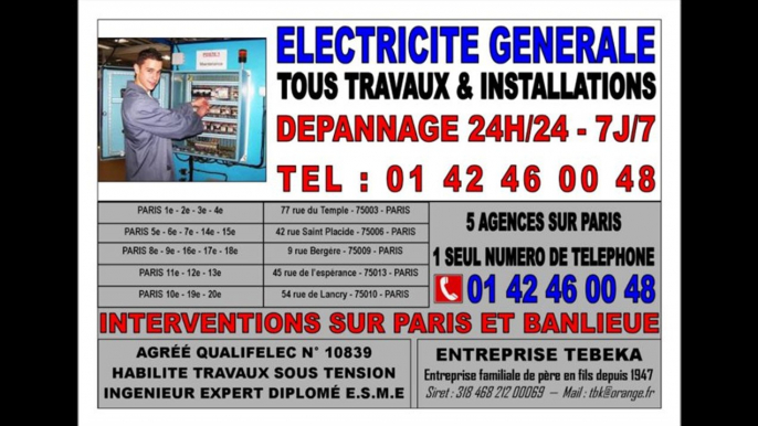 ELECTRICIEN PARIS 18eme - TEL : 0142460048 - DEPANNAGE IMMEDIAT 24H/24 - 75015