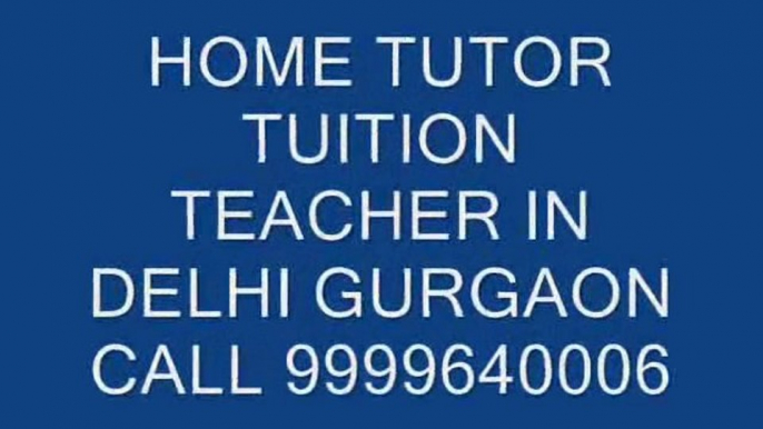 IB IGCSE CBSE ICSE HOME TUTORS TUITIONS TEACHERS CALL9999640006