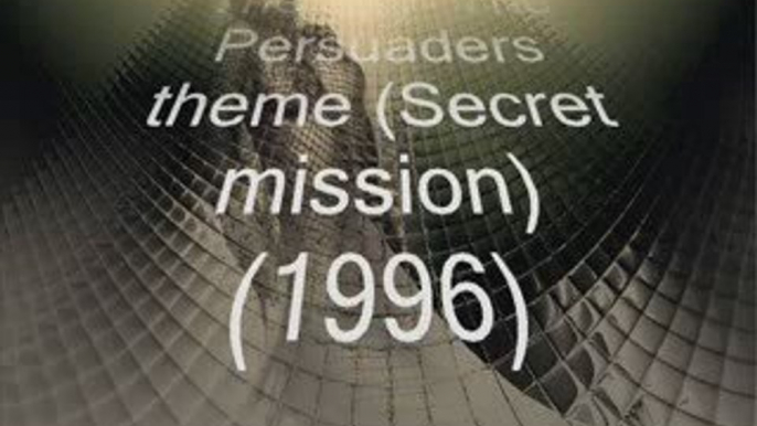The Spy- The Persuaders theme (Secret mission) (1996)