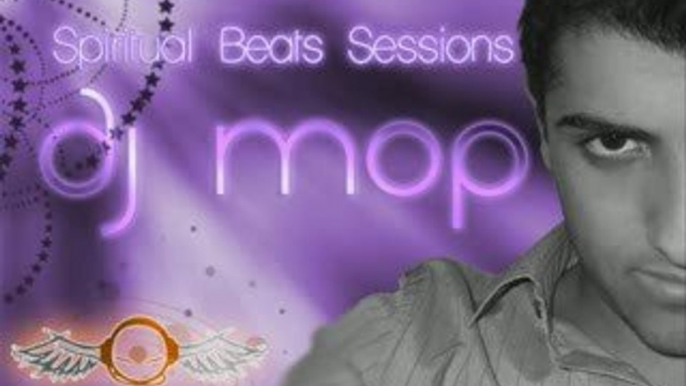 Electro Trance House Dj MoP.::Spiritual Beats Sensations::.