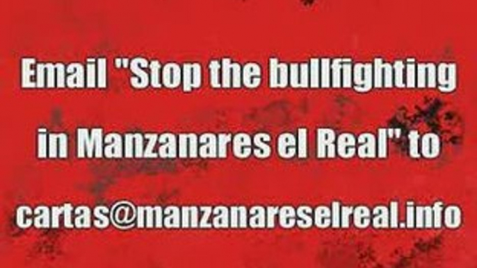 Stop bullfighting in Manzanares el Real (Spain)