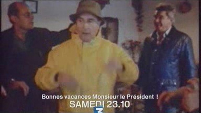 Bonnes vacances monsieur le president