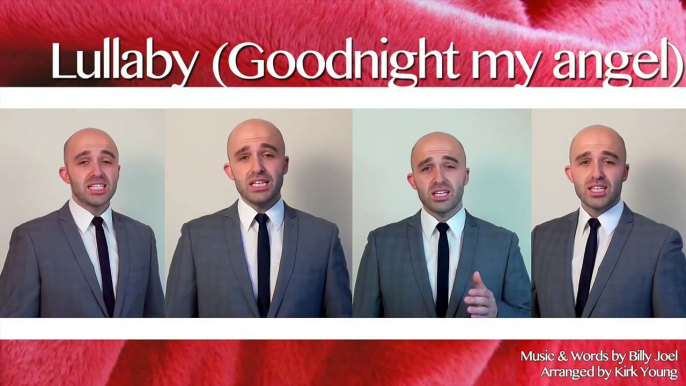 Lullaby (Goodnight my angel) (Billy Joel) - Barbershop Quartet