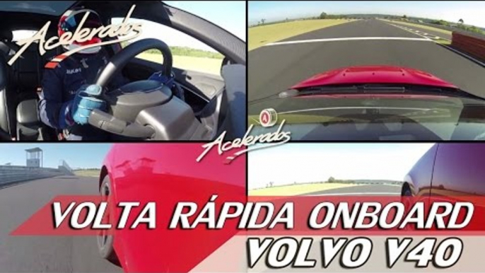 VOLVO V40 T5 - VOLTA RÁPIDA ONBOARD #37 COM RUBENS BARRICHELLO | ACELERADOS