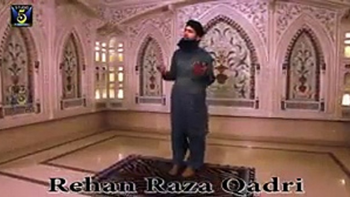 Syeduh Ka Gharhana - Rehan Qadri Famous Naats Collection Album