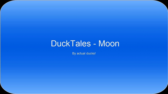 DuckTales - The Moon (Duck Remix)