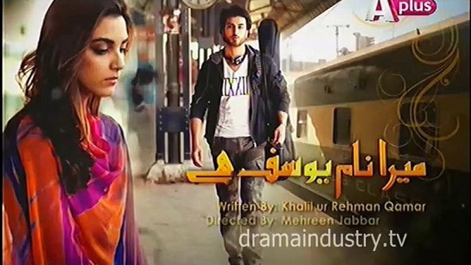 Mera Naam Yousuf Hai Episode 15 Promo Aplus Drama 5 June 2015