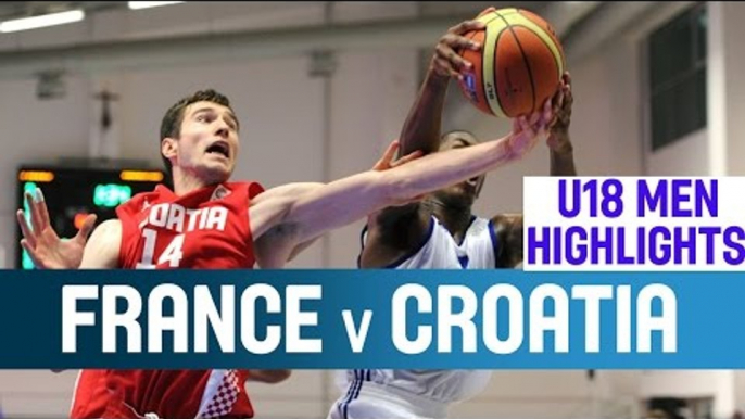 France v Croatia - Highlights - 1st Round - 2014 U18 European Championship