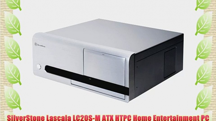 SilverStone Lascala LC20S-M ATX HTPC Home Entertainment PC Case with VFD Remote Control Front