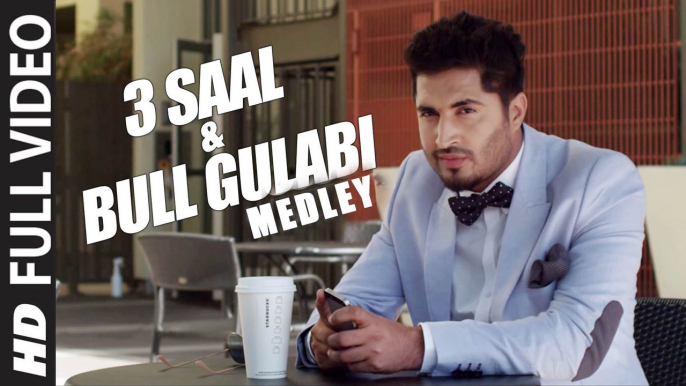 3 Saal & Bull Gulabi Medley (Full Video) Jassi Gill | New Punjabi Song 2015 HD