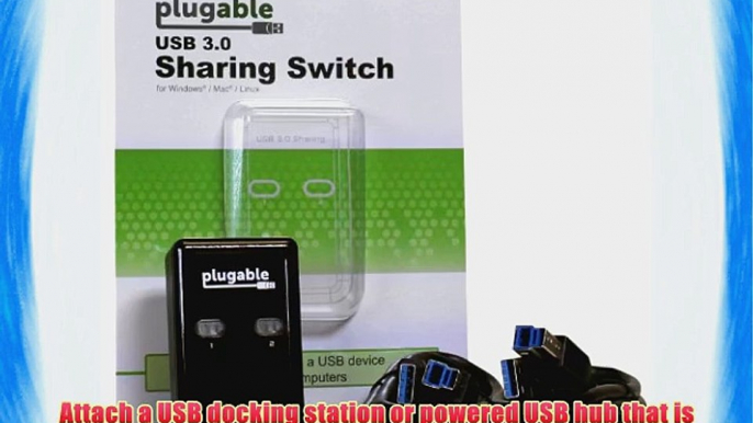 Plugable? USB 3.0 Sharing Switch for One-Button Swapping of USB Device/Hub Between Two Computers