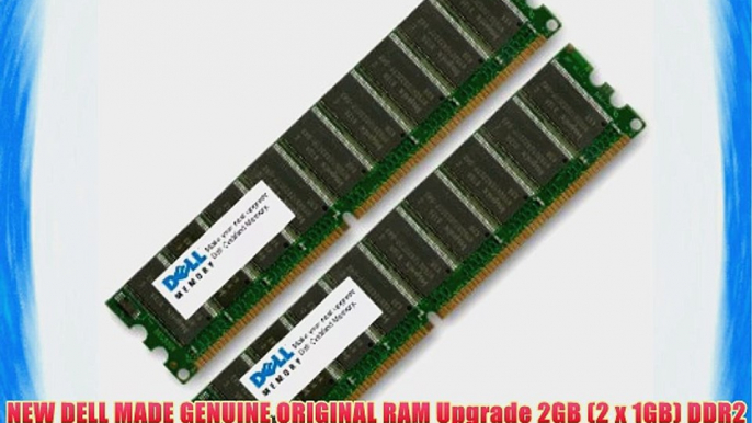 NEW DELL MADE GENUINE ORIGINAL RAM Upgrade 2GB (2 x 1GB) DDR2 SDRAM DIMM 240-pin 800 MHz (PC2-6400)